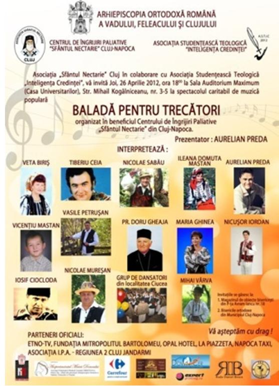 "Balada pentru trecatori", concert de muzica populara organizat la Cluj de Asociatia "Sfantul Nectarie", joi, 26 aprilie
