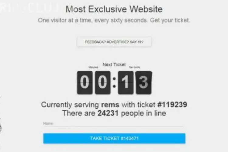 Cel mai exclusivist site din lume. trebuie să aștepți ”la coadă” să intri pe el
