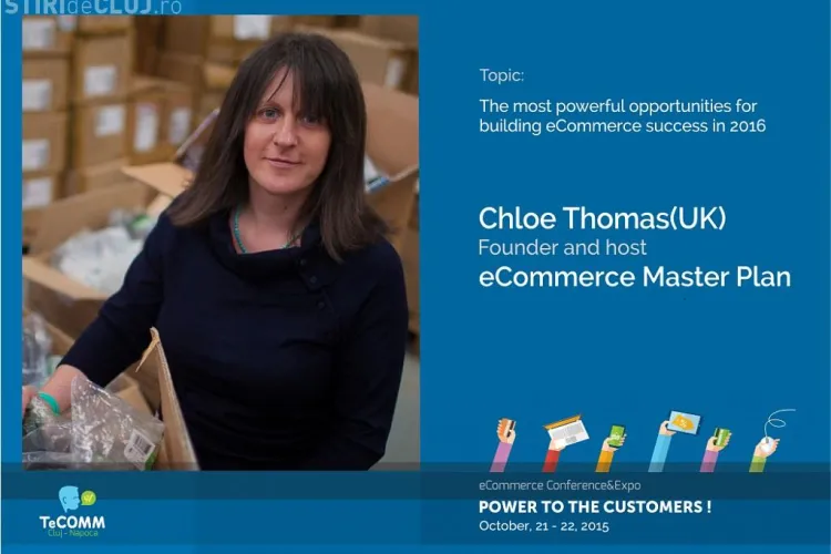 Invață sa atragi clienți noi de la unul din primii 10 analiști de eCommerce din lume. Chloë Thomas, prima dată la Cluj - INTERVIU