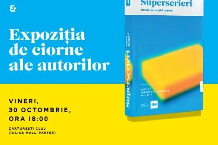 Cartea ”Superscrieri: Drumul generației noastre” se lansează la Cluj. Conține scrieri ale unor cunoscuți autori români