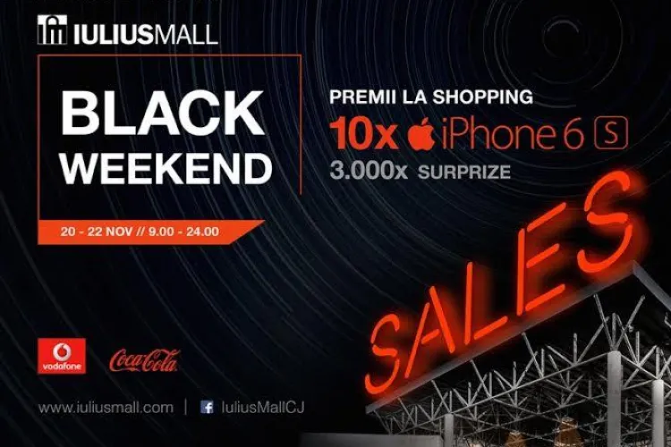 Premii COOL la Iulius Mall Cluj, de Black Weekend SALES. Se pun la bătaie 10 iPhone 6S și 3.000 de alte cadouri (P)