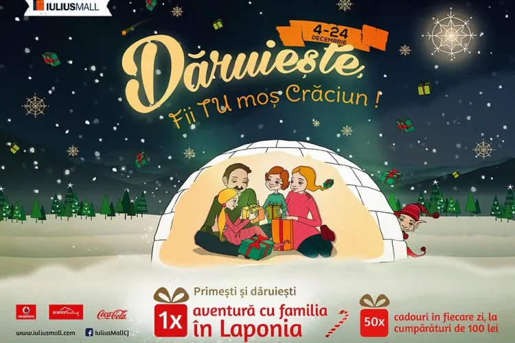 Iulius Mall Cluj trimite, în această iarnă, un client norocos chiar acasă la moș Crăciun, în Laponia (P) 