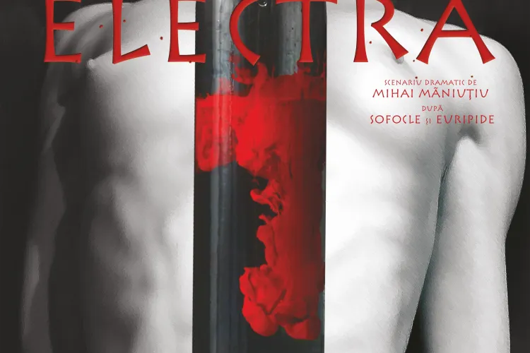 Spectacolul Electra, in regia lui Mihai Maniutiu, prezentat la Teatrul National din Cluj Napoca in 26 octombrie
