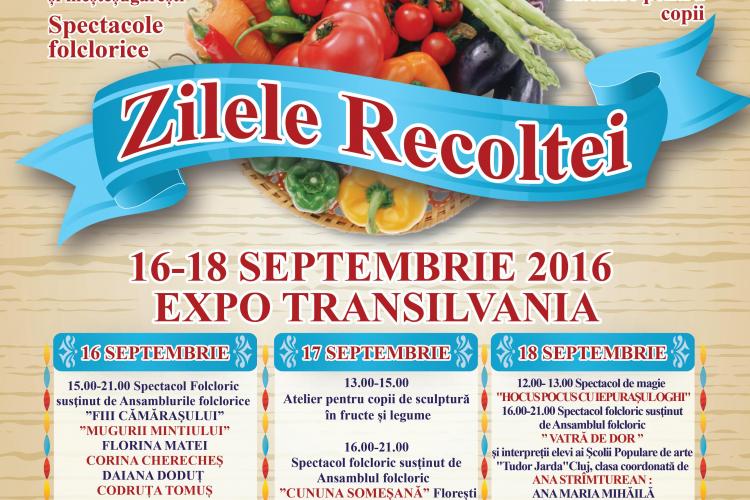 ”Zilele Recoltei” la Cluj-Napoca, în 16 - 18 septembrie