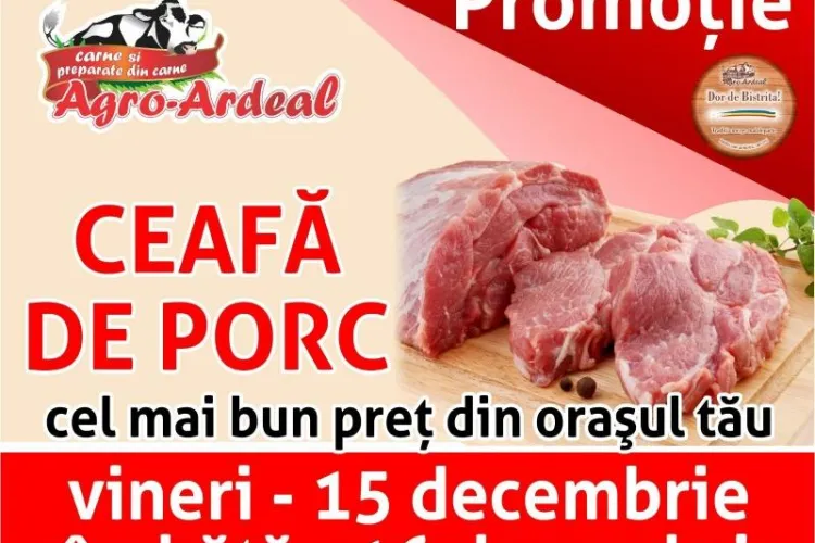 Ceafa de porc cu CEL MAI BUN PREȚ DIN Cluj, în 15 și 16 Decembrie, în magazinele Agro-Ardeal!