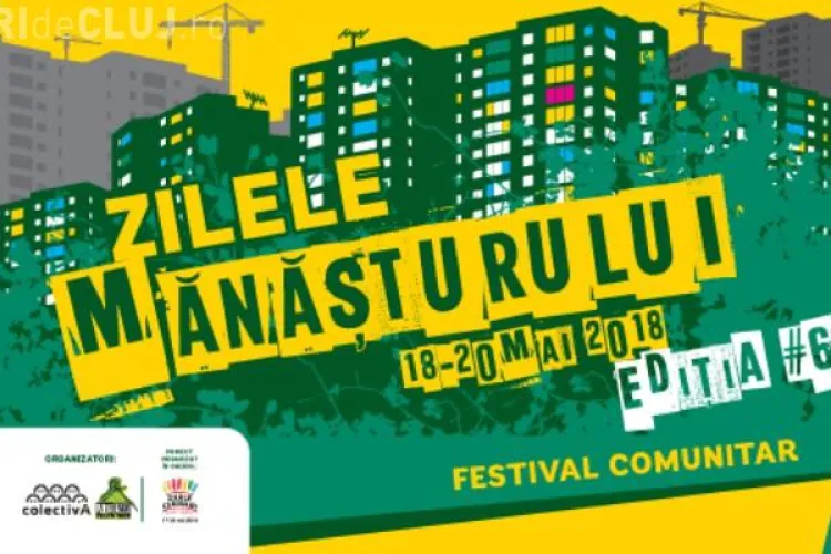 ZILELE MĂNĂȘTURULUI 2018: Vezi progamul complet al evenimentelor
