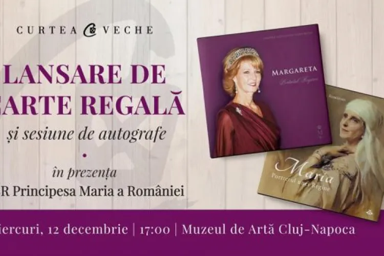 Margareta, Custodele Coroanei, lansează două cărți la Cluj