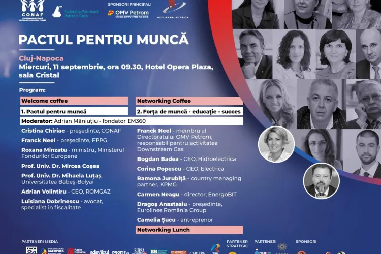 Conferinţa gratuită PACTUL PENTRU MUNCĂ are loc la Cluj-Napoca. Miniștri și antreprenori caută soluții pentru diminuarea deficitului de forță de muncă 