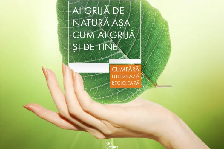 Farmec lansează campania „Ai grijă de natură așa cum ai grijă de tine”