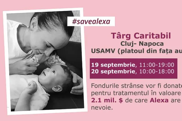 Târg caritabil la USAMV Cluj-Napoca, pentru salvarea unei fetițe de 11 luni care are nevoie de un vaccin de 2 milion de dolari   
