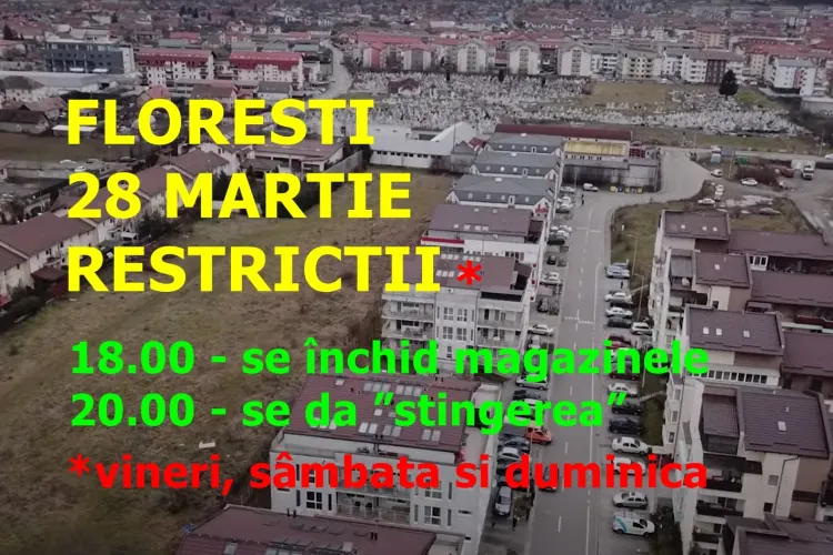 Ce restricții se impun în Florești, de duminică 28 martie. Floreștiul e la 6,71 cazuri la mia de locuitori