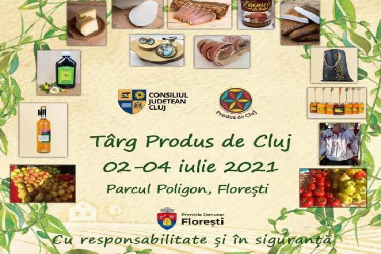Unde se ține târgul ”Produs de Cluj” din Florești
