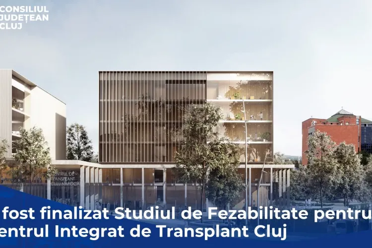 A fost finalizat Studiul de Fezabilitate al Centrului de Transplant Cluj 