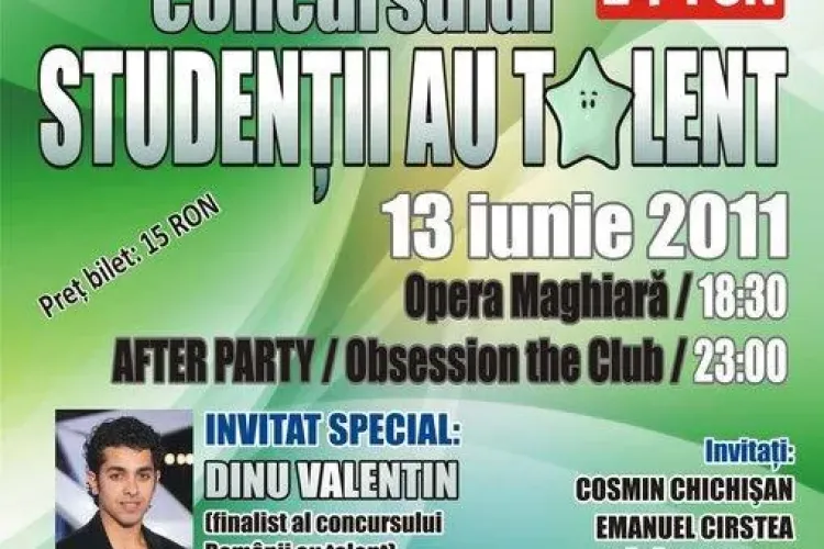 Dinu Valentin, invitat special la "Studentii au talent" Cluj! VEZI unde va avea loc spectacolul