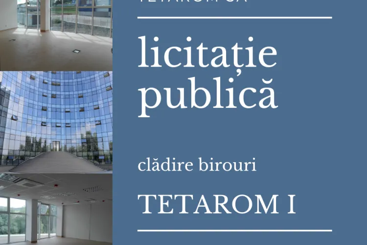 Anunț de licitație publică pentru închirierea unor spații în Parcul Industrial Tetarom I