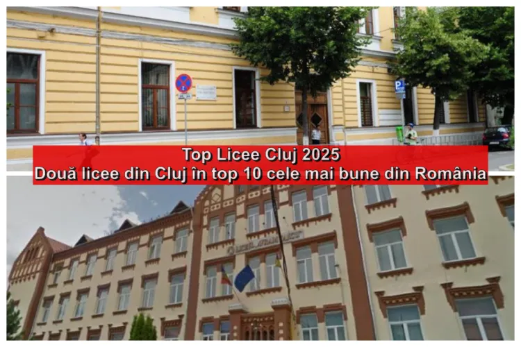 Două licee din Cluj în top 10 cele mai bune licee din România, după încheierea examenelor naționale. Vezi TOPUL integral al liceelor din Cluj în 2025