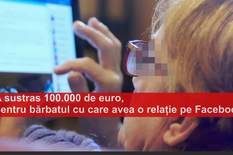 O clujeancă de 53 de ani a sustras 100.000 euro de la firma la care era gestionară, după ce s-a îndrăgostit pe Facebook de un bărbat cu probleme cu banii