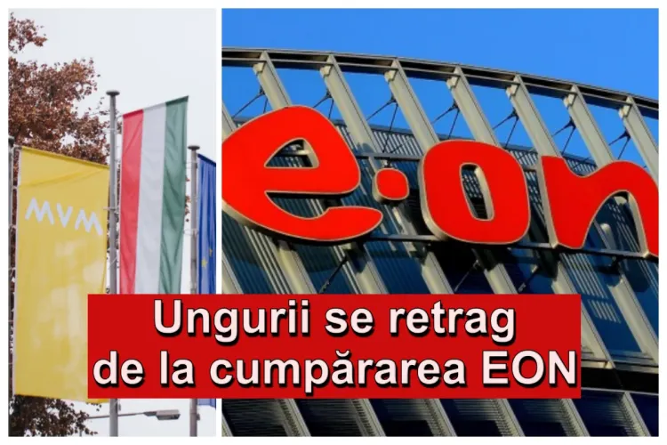 Ungurii de la MVM renunță la cumpărarea EON: „Lasă-mă, dar nu-mi da pace” - Cam așa s-ar rezuma acțiunea companiei din Ungaria