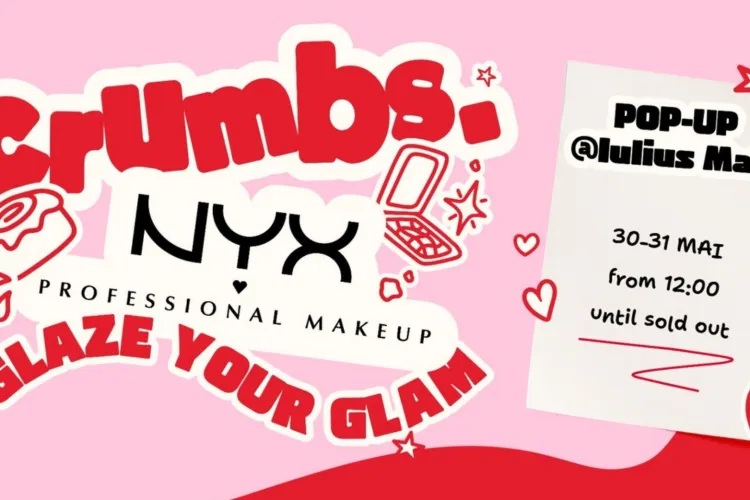 Nebunie la Iulius Mall Cluj! Dulciuri CRUMBS inspirate de produsele NYX și surprize de beauty pentru clujeni în acest weekend