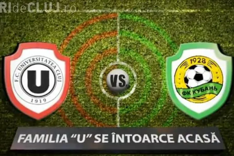 Concurs pentru meciul U Cluj - Kuban Krasnodar! Vezi despre ce este vorba