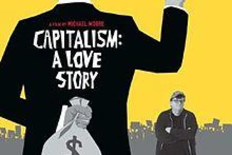 Documentarul "Capitalism: A Love Story" va rula miercuri la Cinema Victoria
