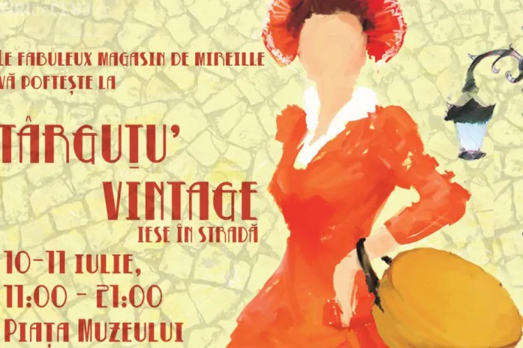 Targul Vintage se "cazeaza" in Piata Muzeului, in 10 - 11 iulie