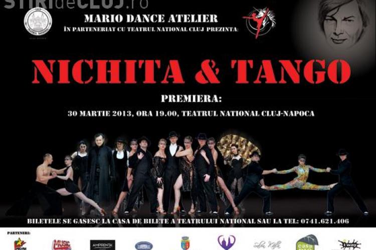 Spectacol ”Nichita & Tango” la Teatrul Național din Cluj! Câștigă bilete la acest show în premieră