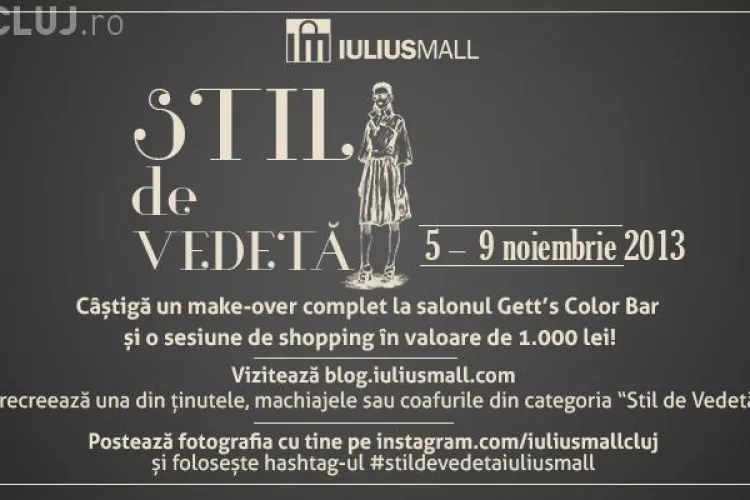 Adoptă un stil de vedetă și Iulius Mall te premiază cu o sesiune de shopping de 1.000 lei(P)