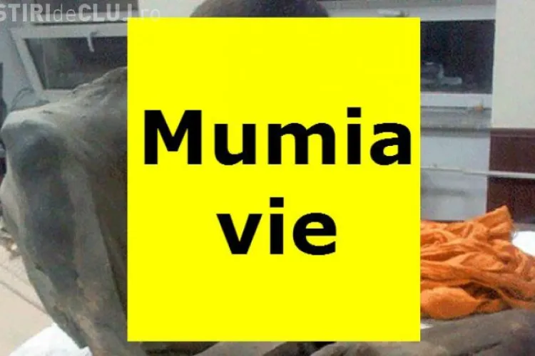 Mumia vie. Medicii spun că nu a murit, ci ”MEDITEAZĂ” - FOTO