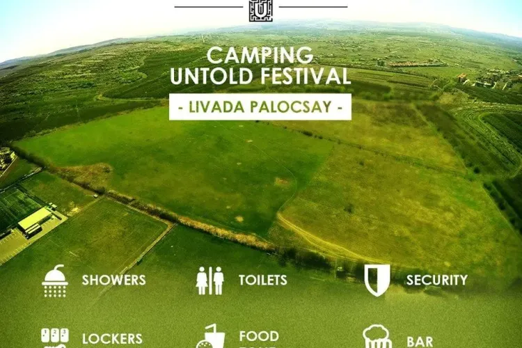 Zona de camping la Untold Festival va fi în Livada Palocsay, lângă Iulius Mall Cluj