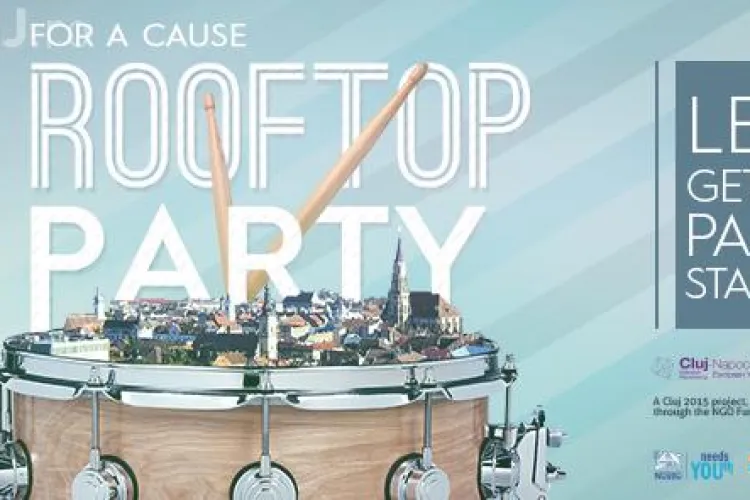Rooftop Party la Cluj-Napoca. Petrecerea este una caritabilă și face parte din proiectul Day 15
