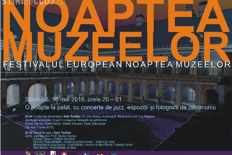 NOAPTEA MUZEELOR la CLUJ - PROGRAM: La Muzeul de Artă va fi ”O noapte la palat, cu concerte de jazz”